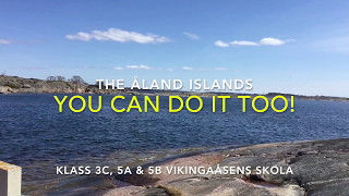 You can do it too! - The Åland Islands / Schoolovision 2017