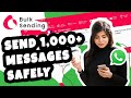 Send 1,000+ WhatsApp Marketing Messages Without Getting Blocked