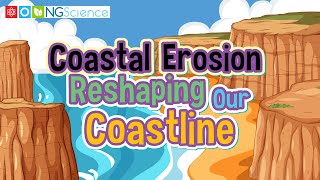 Coastal Erosion – Reshaping Our Coastline