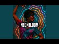 Neonbloom