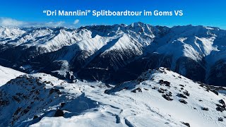 Splitboardtour - Dri Mannlini Goms Wallis