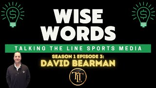 Wise Words: Season 1 - Episode 3 (David Bearman)