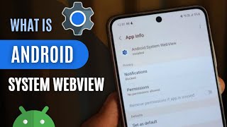 What Is Android System WebView & Why You Shouldn’t Disable It