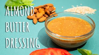 TASTY ALMOND DRESSING