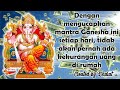 Dengan mengucapkan mantra Ganesha ini setiap hari, tidak akan pernah ada kekurangan uang di rumah