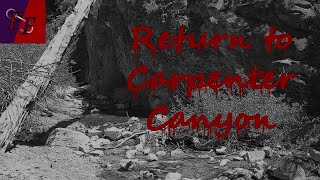 Return to Carpenter Canyon