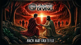 BACK AND GRATEFUL - CANTO DIVINO (OFFICIAL LYRIC VIDEO)