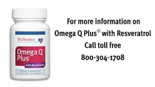 The Heart-health Benefits of Omega Q Plus With Resveratrol | drsinatra.com