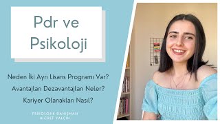 PDR mi Psikoloji mi? (Klinik Psikoloji, Pedagojik Formasyon Güncel Bilgiler)