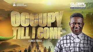 Global Mentorship | OCCUPY TILL I COME | with Joshua's Generation