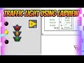 Traffic Light System program using LabVIEW 2020 | 3 LED program  in LabVIEW | Tutorial | TW