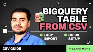 How to upload CSV to bigQuery ?