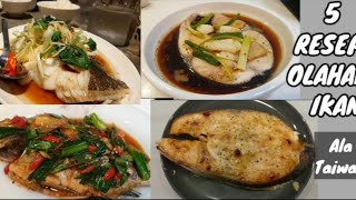 5 Resep Olahan Ikan/Masakan Ikan yang mudah dan enak ala Taiwan||Masakan Sederhana sehari hari