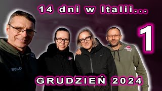 14 dni w Italii - grudzień 2024 - część 1