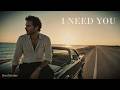 I Need You — Midnight Cinematic Version | NeoTender