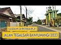 SUDAH DIPERBARUI! JALAN MENUJU TEGALSARI BANYUWANGI 2023