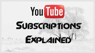 What is a YouTube Subscription and How Does It Work?