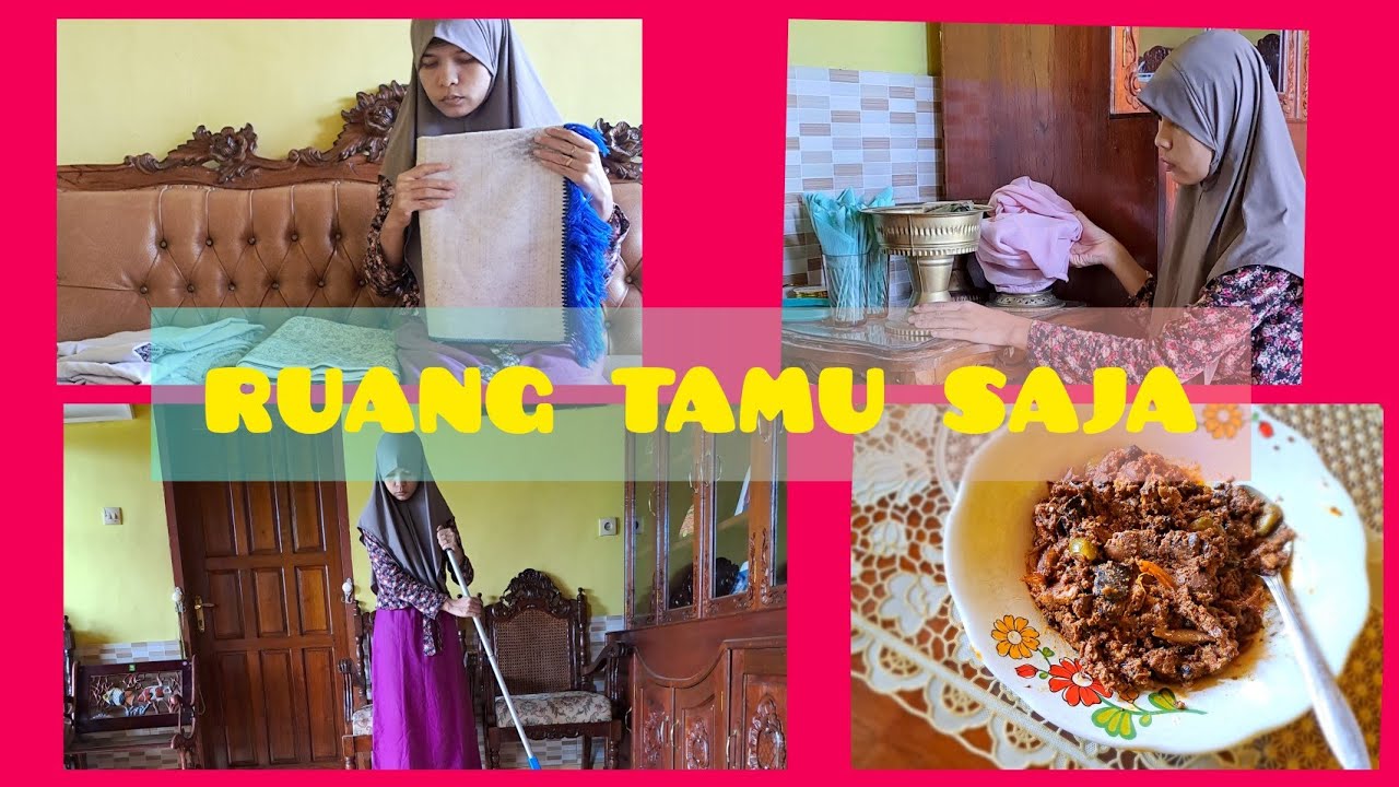 Aktivitas Ibu Rumah Tangga | Membersihkan Ruang Tamu Dan Masak Menu ...