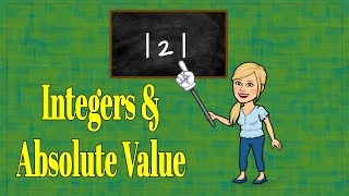 All You NEED to Know About Integers & Absolute Value | 7.NS.A.1 💚