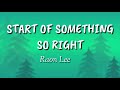 start of something right raon lee lyrics