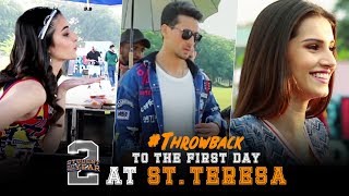 SOTY2 | Throwback To The First Day At St.Teresa | Tiger Shroff | Tara | Ananya