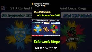 Saint Lucia Kings vs St Kitts & Patriots 21st T20 Match 9th Sep 2023 #jackpotmatch #shorts #CPL2023