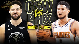 Golden State Warriors vs Phoenix Suns Full Game Highlights | March 13, 2023 | FreeDawkins