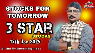 Stock Selection for Tomorrow 13th Jan 2025 by Rk Trading |3 Star Stocks|