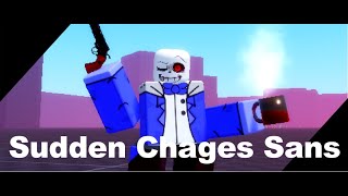 [ALTERNATE BATTLEGROUNDS] Sudden Changes Sans