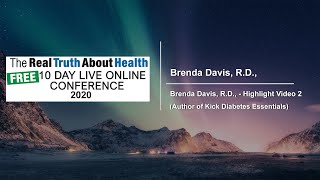 Brenda Davis, R.D., - Highlight Video 2 - (Author of Kick Diabetes Essentials)