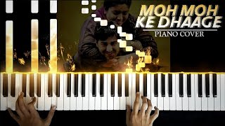 Moh Moh Ke Dhaage - Piano Cover | The Keyanist | Ujjawal Panchal
