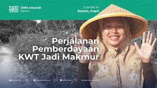 PERJALANAN PEMBERDAYAAN KWT JADI MAKMUR