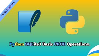 Python SQLite3 Tutorial: Basic CRUD Operations for Beginners.