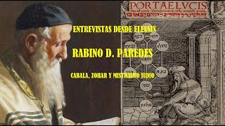Conversaciones sobre la Cábala, el Zohar y el misticismo judío con el Rabino Paredes