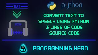 CONVERT TEXT TO SPEECH USING PYTHON | GTTS | PYTHON | PROGRAMMING HERO
