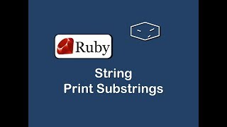 string print substrings in ruby