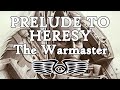 Prelude to Heresy: The Warmaster (Warhammer 40k and Horus Heresy Lore)