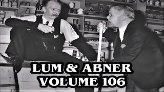 LUM AND ABNER - Volume 106