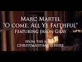 Marc Martel (featuring Jason Gray) - 