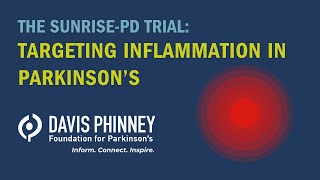 The SUNRISE-PD Trial: Targeting Inflammation in Parkinson’s