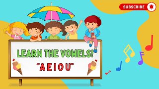 🎶Let's learn the vowels together! | Learn A, E, I, O, U Sounds with Music and Animation!🎶