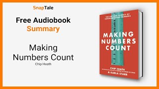 Making Numbers Count by Chip Heath: 8 Minute Summary