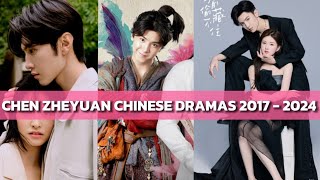 Chen Zheyuan Chinese Dramas 2017-2024