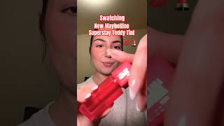 Swatching New Maybelline Superstay Teddy Tint 💋 #maybelline #swatches #maybellinesuperstay #liptint