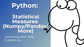 Intro to Statistical Measures in Python: Python for Beginners (Data Analytics/Data Science)