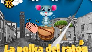 LA POLKA DEL RATÓN