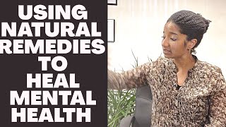 Using Natural Remedies To Heal Depression, Anxiety, & Trauma Symptoms | Psychotherapy Crash Course
