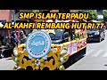 SMP ISLAM TERPADU AL KAHFI REMBANG KARNAVAL KEMERDEKAAN HUT RI KE-77