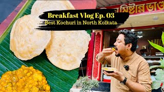 Kolkata Winter Breakfast Ep 03: Best Kochuri in North Kolkata | Adi Haridas Modak, Kalika \u0026 Putiram