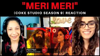 MERI MERI (Rizwan Butt & Sara Haider) REACTION! || Coke Studio Season 9
